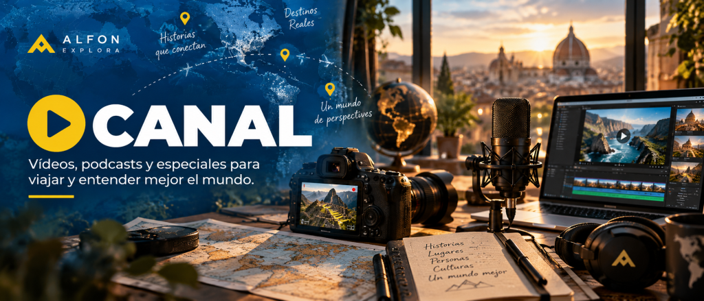 Canal de Alfon Explora: vídeos, podcasts y especiales para viajar y entender mejor el mundo.